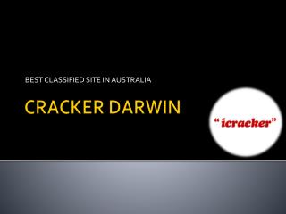 CRACKER DARWIN BEST CLASSIFIED SITE IN AUSTRALIA