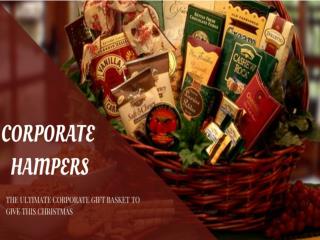 Perfect Corporate Gift Basket, Gourmet Hamper This Christmas