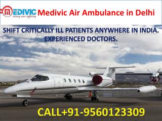 24x7 Hours Emergency Air Ambulance Service in Delhi-Medivic Aviation