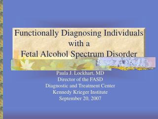 Functionally Diagnosing Individuals with a Fetal Alcohol Spectrum Disorder