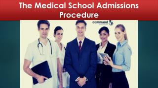 The Medical School Admissions Procedure