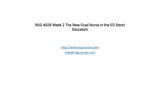 NSG 4028 Week 2 The New Grad Nurse in the ED Stemi Education