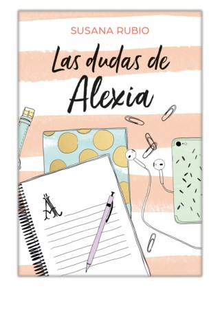 [PDF] Free Download Las dudas de Alexia (Saga Alexia 2) By Susana Rubio