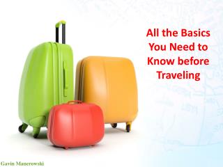 What should we know before Traveling?