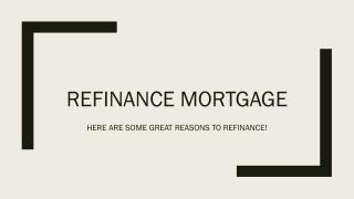 Refinancing Mortgage | Mortgage Unlimited Corporate Site