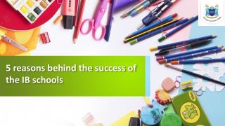 5 reasons behind the success of the IB schools