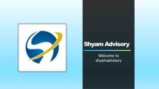 Shyam Advisory - shyamadvisory