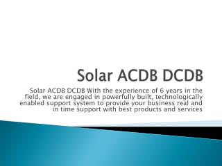 Solar ACDB DCDB