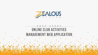 Online Club Activities Management Web Application - Zealous System