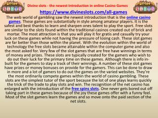 Divine slots – the newest Introduction in online Casino Games
