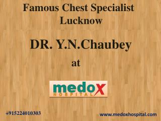 Famous Chest Specialist Lucknow