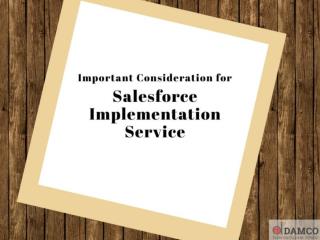 Important Consideration for Salesforce Implementation Service