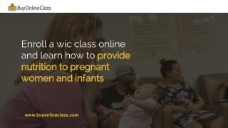 Enroll Professional WIC Class Online And Learn How To Provide Nutrition To Pregnant Women and Infants
