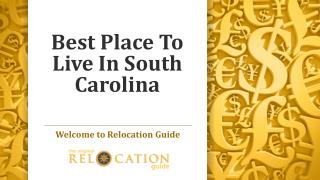 Best Place To Live In South Carolina