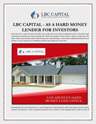 LBC CAPITAL - AS A HARD MONEY LENDER FOR INVESTORS