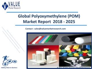 Polyoxymethylene Market Till 2025 Research Report | Value Market Research