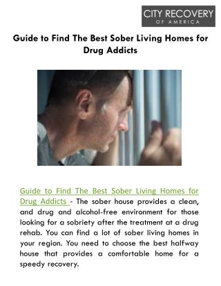 Guide to Find The Best Sober Living Homes for Drug Addicts