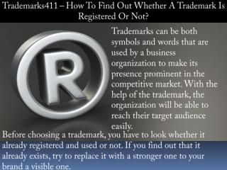Trademarks411 – How To Find Out Whether A Trademark Is Registered Or Not?
