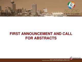 FIRST ANNOUNCEMENT AND CALL FOR ABSTRACTS