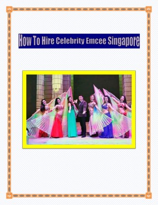 How To Hire Celebrity Emcee Singapore