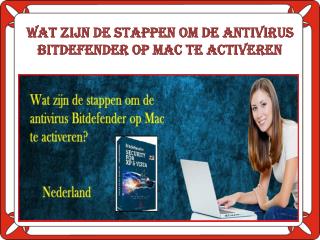 Wat zijn de stappen om de antivirus Bitdefender op Mac te activeren?