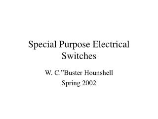 Special Purpose Electrical Switches