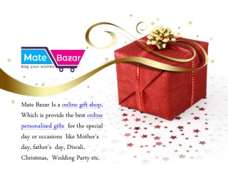 Purchase Online Gifts - MateBazar