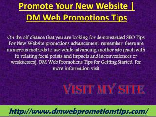 Promote Your New Website | DM Web Promotions Tips