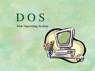 D O S