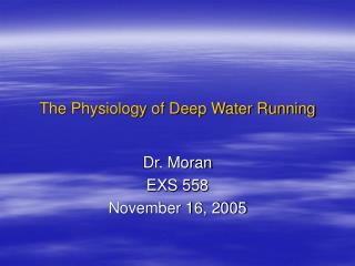 The Physiology of Deep Water Running