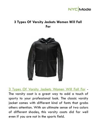 3 Types Of Varsity Jackets Women Will Fall For