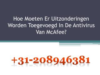 Hoe Moeten Er Uitzonderingen Worden Toegevoegd In De Antivirus Van McAfee?