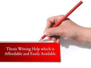 Thesis Writing Help which is Affordable and Easily Available