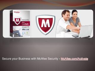 Secure your Business with McAfee Security - McAfee.com/Activate