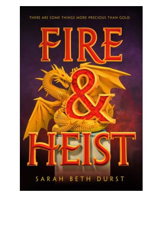 Fire & Heist