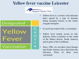 Yellow fever vaccine Leicester