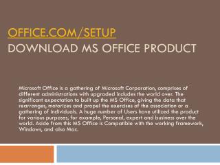 OFFICE.COM/SETUP ACTIVATE YOUR MS OFFICE PRODUCT