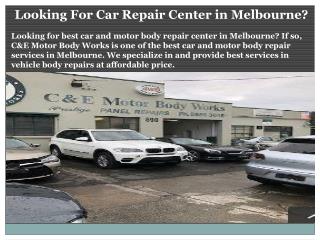 Looking For Car Repair Center in Melbourne?