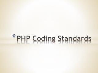 PHP Coding Standards