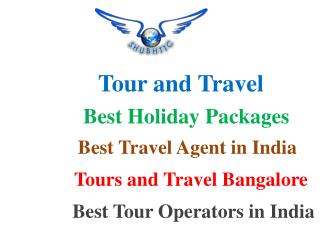 Tour and Travel, Holiday Packages Across the Globe with Best Price