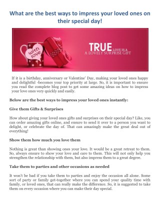 What are the best ways to impress your loved ones on their special day!