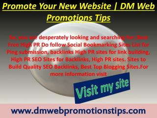 Promote Your New Website | DM Web Promotions Tips