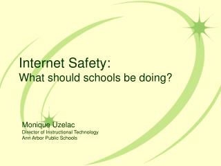 Internet Safety: What should schools be doing?