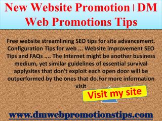 New Website Promotion | DM Web Promotions Tips