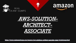 AWS-SOLUTION-ARCHITECT-ASSOCIATE Real Exam Questions Answers