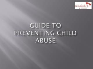 Guide to Prevent Child Abuse