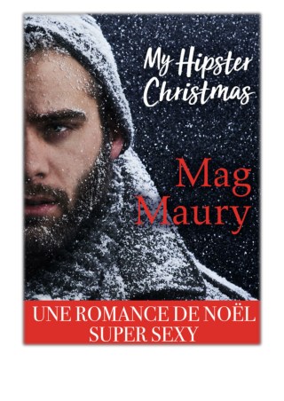 [PDF] Free Download My Hipster Christmas By Mag Maury