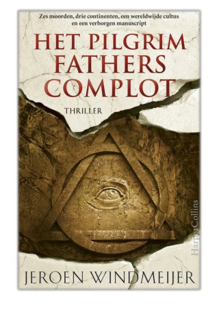 [PDF] Free Download Het Pilgrim Fathers complot By Jeroen Windmeijer