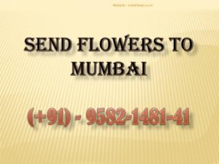 Send Flowers To Mumbai | 9582-1481-41