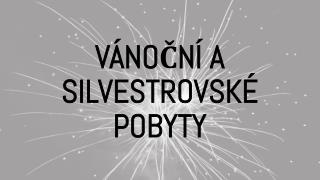 Vánoční a silvestrovské pobyty